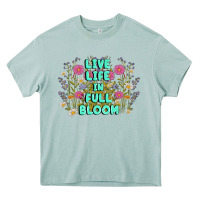 Arona live life in full bloom Heavy Core Tee - MaliasSmallBusiness