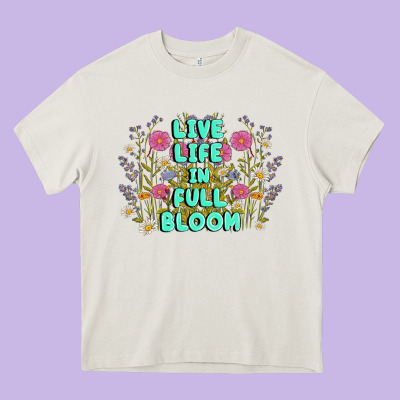 Live Life In Full Bloom Heavy Core Tee Designed By Maliassmallbusiness