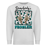 Dove Grey Somebody's Problem Hand Skeleton Premium Sweatshirt - FaDigitalArtStudio