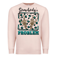 Pale Pink Somebody's Problem Hand Skeleton Premium Sweatshirt - FaDigitalArtStudio