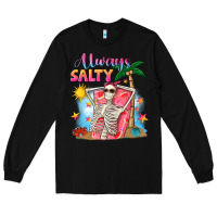 Black Always salty Long Sleeve Tee - NancyCooperArtShop