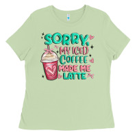 Matcha sorry my iced coffee made me latte Ladies Tee - MaliasSmallBusiness