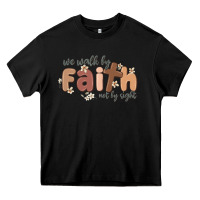Black we walk by faith not by sight Heavy Core Tee - MaliasSmallBusiness
