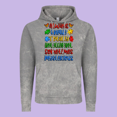 Always Unique Totally Intelligent Sometimes Myster Vintage Hoodie Designed By Artiststas