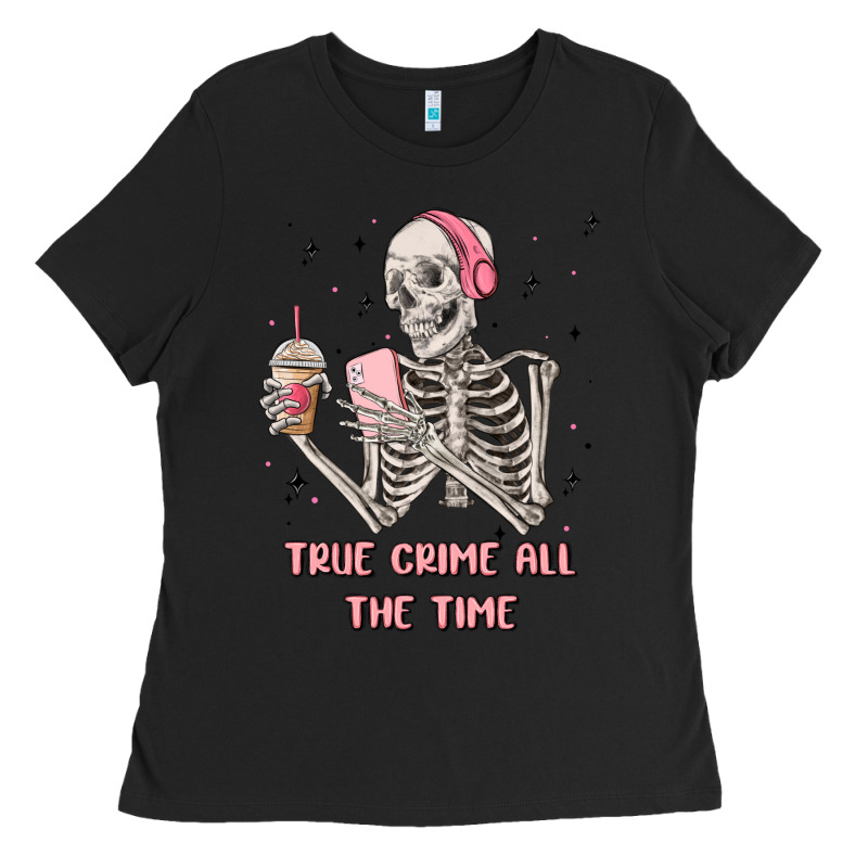 True Crime All The Time Ladies Tee by MaliasSmallBusiness | Teevron