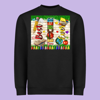 Best Teacher Ever Heavyweight Sweatshirt Designed By Tumblerdesignbyshophia