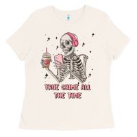 Bone true crime all the time Ladies Tee - MaliasSmallBusiness