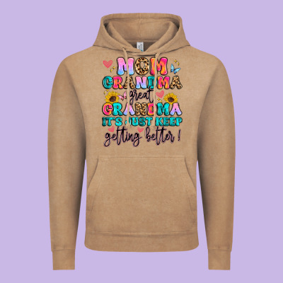 Mom Grandma Great Grandma It's Just Keeps Getting Vintage Hoodie Designed By Artiststas