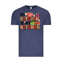 Vintage Denim no bitchin'in my kitchen Vintage Tee - Artiststas