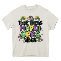 Cream thick thighs mardi gras vibes Heavy Core Tee - MaliasSmallBusiness