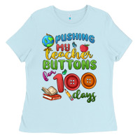 Baby Blue pushing my teacher buttons for 100 days Ladies Tee - MaliasSmallBusiness