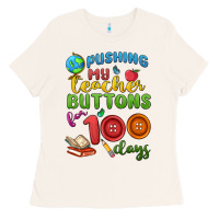 Bone pushing my teacher buttons for 100 days Ladies Tee - MaliasSmallBusiness