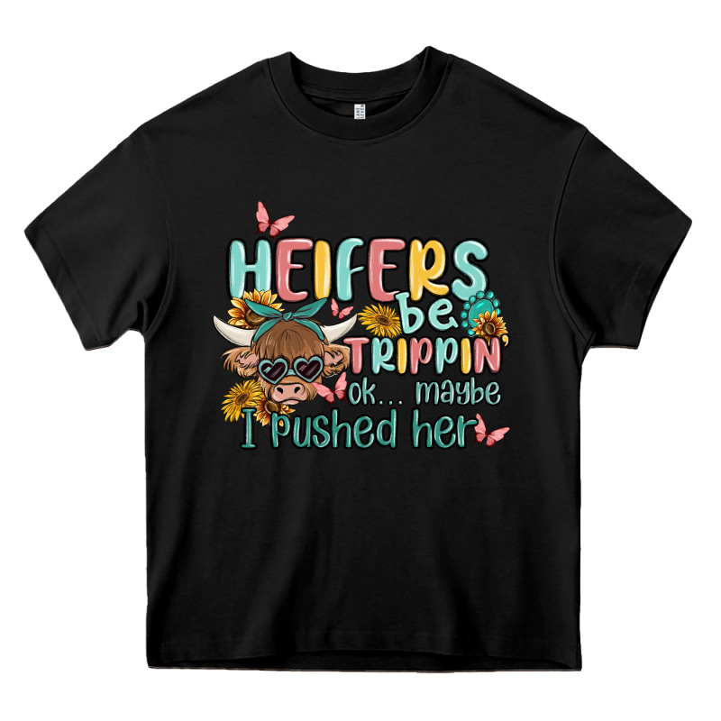 Heifers Be Trippin' Heavy Core Tee by MaliasSmallBusiness | Teevron