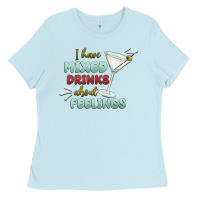 Baby Blue i have mixed drinks about feeling Ladies Tee - MaliasSmallBusiness