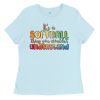 Baby Blue it s a softball thing you wouldn t understand Ladies Tee - MaliasSmallBusiness