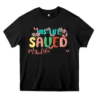 Black his life saved my life Heavy Core Tee - MaliasSmallBusiness