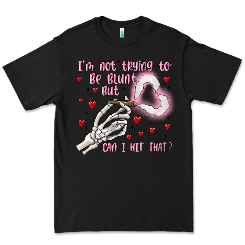 Not To Be Blunt But Can I Hit Premium Tee by MaliasSmallBusiness | Teevron