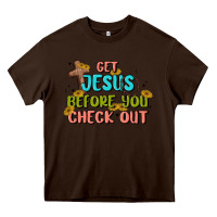 Chocolate Brown get jesus before you check out Heavy Core Tee - MaliasSmallBusiness