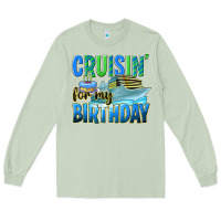 Matcha cruisin' for my birthday Long Sleeve Tee - texasbilliewilder