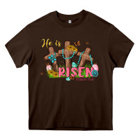 Chocolate Brown he is risen Heavy Core Tee - MaliasSmallBusiness