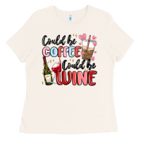 Bone could be coffee could be wine Ladies Tee - MaliasSmallBusiness