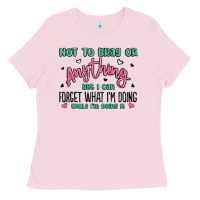 Bubblegum Pink not to brag or anything but i can forget what im d Ladies Tee - MaliasSmallBusiness