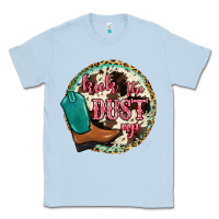 Dusty Blue kick the dust up Classic Tee - JahusDesignShop
