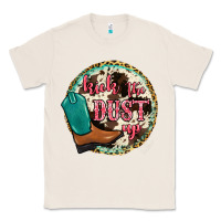 Natural kick the dust up Classic Tee - JahusDesignShop