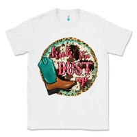 White kick the dust up Classic Tee - JahusDesignShop