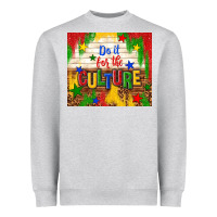 Heather Grey do it for the culture Heavyweight Sweatshirt - TumblerDesignByShophia