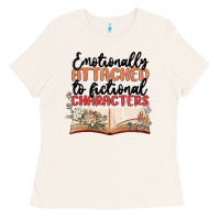 Bone emotionally attached to fictional characters Ladies Tee - MaliasSmallBusiness