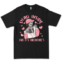 Black dead inside but it's valentine's Premium Tee - MaliasSmallBusiness