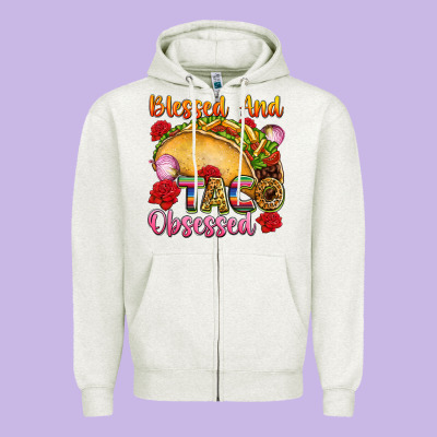 Blessed And Taco Obsessed Mexico Zipper Hoodie Designed By Fadigitalartstudio