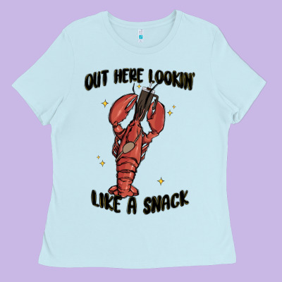 Out Here Lookin Like A Snack Boujee Ladies Tee Designed By Maliassmallbusiness