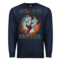 Navy Stay Wild Cowgirl Premium Sweatshirt - FaDigitalArtStudio