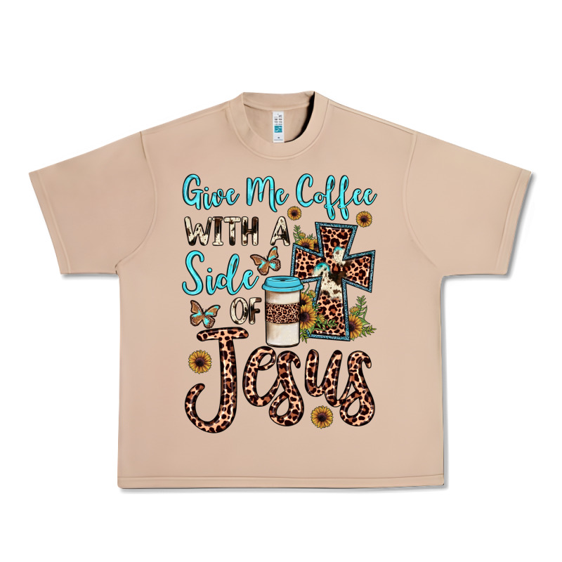 Give Me Coffee With A Side Of Jesus Urban Heavy Tee by JahusDesignShop | Teevron