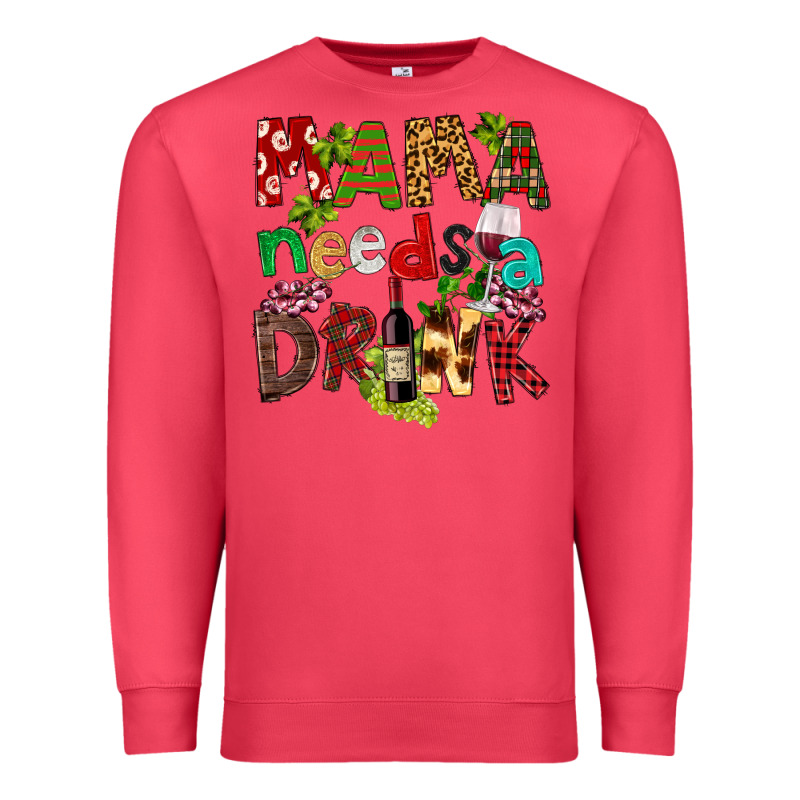 Mama Needs A Drink Premium Sweatshirt by FaDigitalArtStudio | Teevron