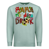 Seafoam Mama Needs A Drink Premium Sweatshirt - FaDigitalArtStudio