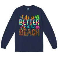 Navy Life is better at the beach Long Sleeve Tee - NancyCooperArtShop