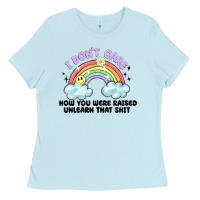 Baby Blue i dont care how you were raised Ladies Tee - MaliasSmallBusiness