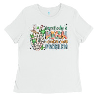 White somebodys high maintenance problem Ladies Tee - MaliasSmallBusiness