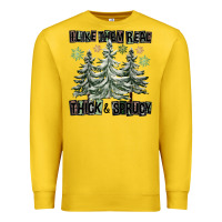 Lemon I Like Them Real Thick And Sprucy Premium Sweatshirt - FaDigitalArtStudio