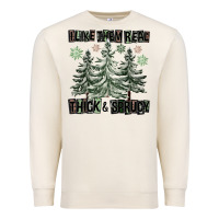 Sandshell I Like Them Real Thick And Sprucy Premium Sweatshirt - FaDigitalArtStudio