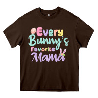 Chocolate Brown every bunny's favorite mama Heavy Core Tee - MaliasSmallBusiness
