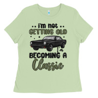 Matcha i m not getting old i m becoming a classic Ladies Tee - MaliasSmallBusiness