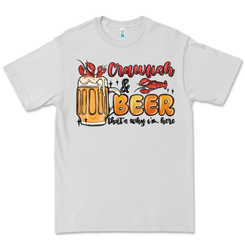 Crawfish And Beer That's Why I'm Here Premium Tee by MaliasSmallBusiness | Teevron