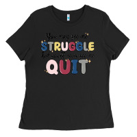 Black you may see me struggle Ladies Tee - MaliasSmallBusiness