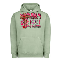Pigment Oil Green this is how i fight my battles Urban Hoodie - RacoonDesign