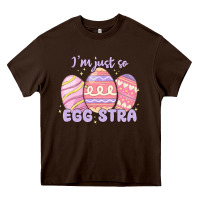 Chocolate Brown i'm just so egg stra Heavy Core Tee - MaliasSmallBusiness