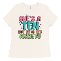 Bone she's a ten but so is her anxiety Ladies Tee - MaliasSmallBusiness